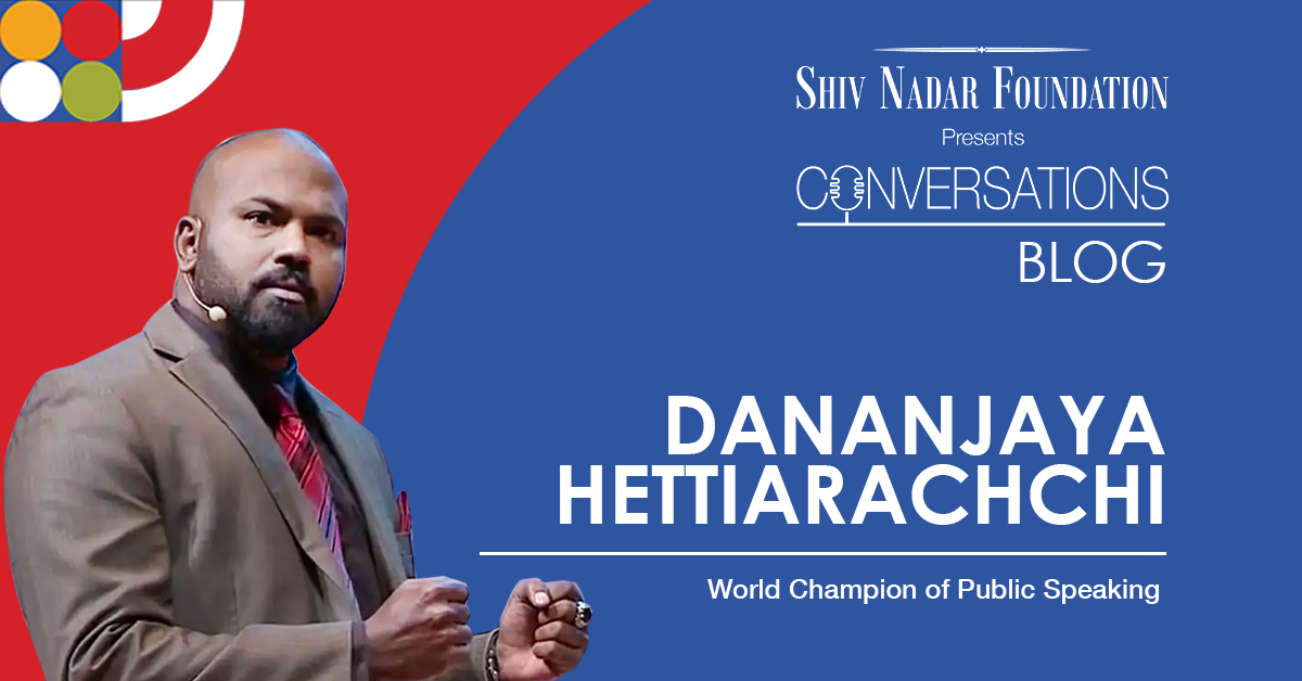 Dhananjaya Hettiarachchi - World Champion of Public Speaking