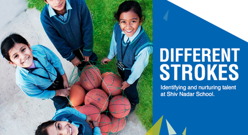 Different Strokes – Identifying and nurturing talent at Shiv Nadar School