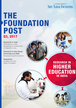The Foundation Post, Q3, 2017: Shiv Nadar Foundation’s newsletter